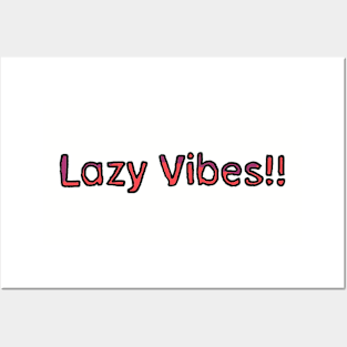 Red Lazy Vibes Posters and Art